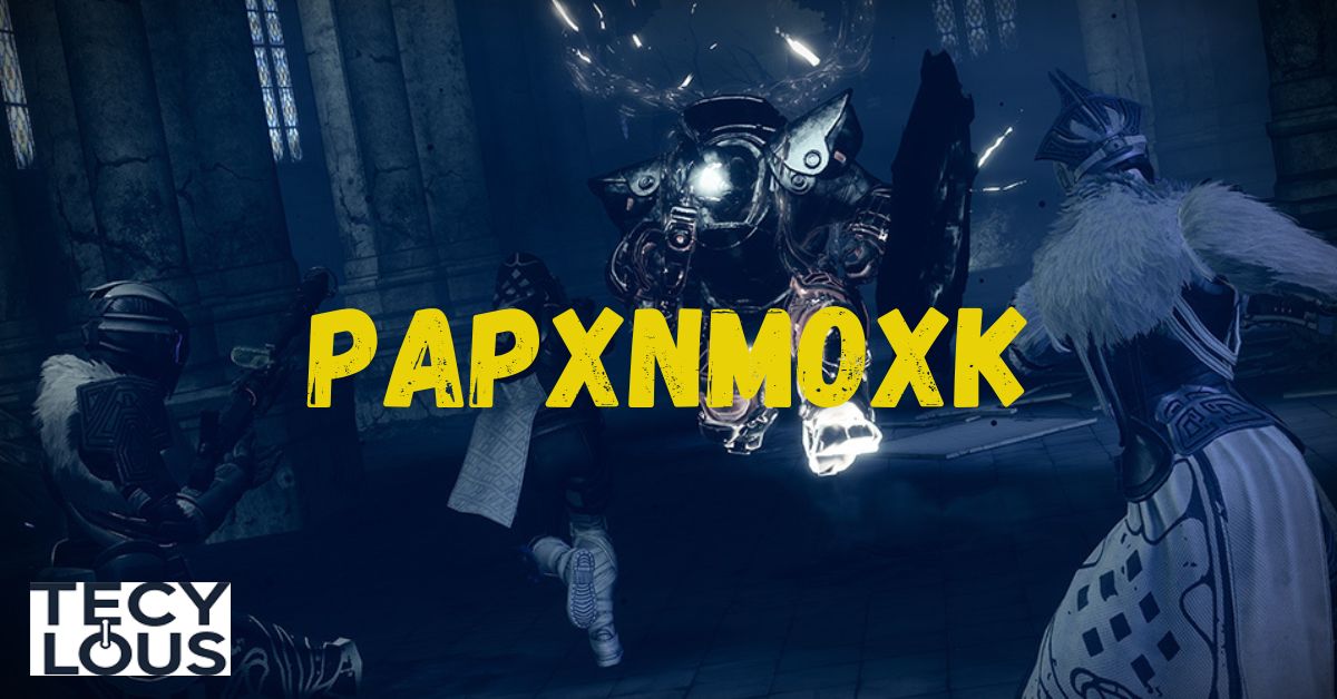 Why Papxnmoxk Is Trending